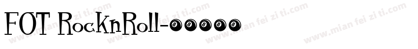 FOT RocknRoll字体转换